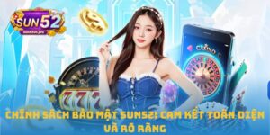 Chính sách bảo mật Sun52