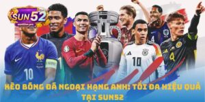 kèo bóng đá Ngoại hạng Anh